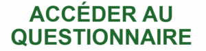 Accéder au questionnaire